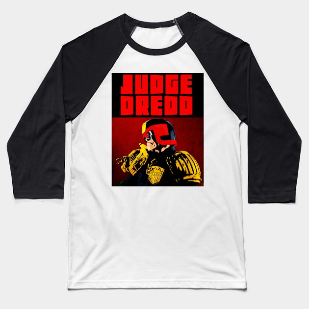 Judge Dredd Baseball T-Shirt by Rodimus76